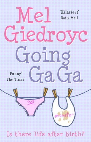 Book cover: “Going Ga Ga” with pink underwear and baby bib illustration.