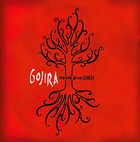 Red album cover with black tree and “Gojira - The Link Alive” text.