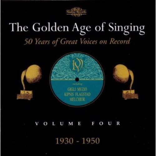 CD cover for "The Golden Age of Singing, Volume Four: 1930-1950".