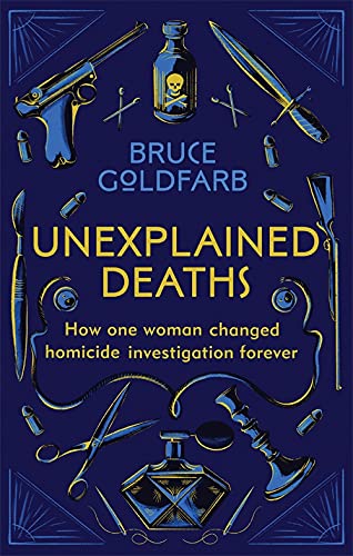 Book cover with illustrations of weapons, a skull, and text: "Unexplained Deaths.