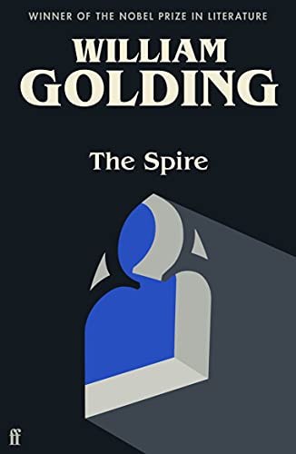 Book cover: "The Spire" by William Golding, with abstract blue and grey design.