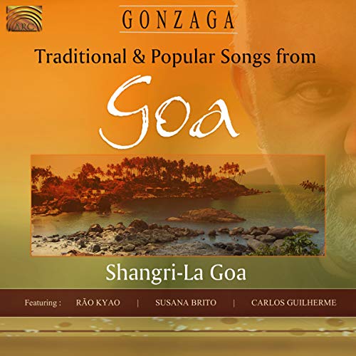 CD cover for "Gonzaga - Traditional & Popular Songs From Goa," featuring a coastal scene.