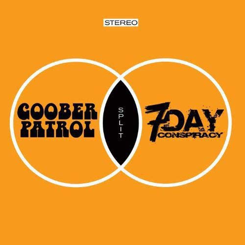 Orange album cover with white circles and black text: "Goober Patrol / 7 Day Conspiracy".
