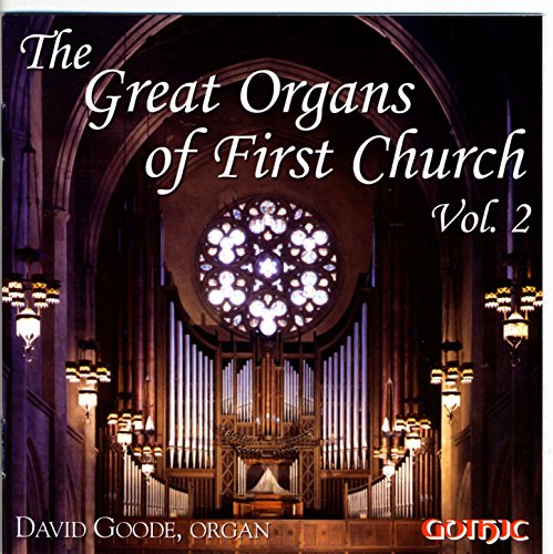 Goode,david - Great Organs Of First Church 2 [CD]