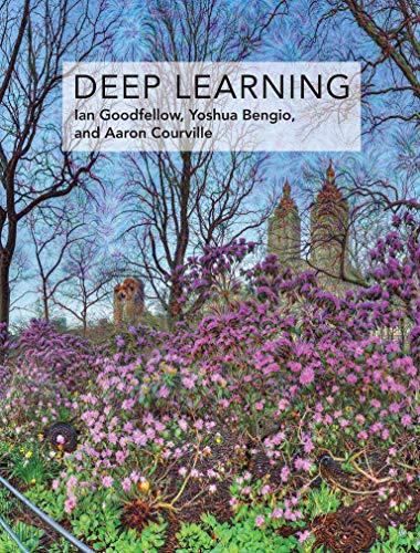 Book cover for Deep Learning by Goodfellow, Bengio, and Courville featuring purple flowers and trees.