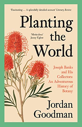 Book cover: "Planting the World" with botanical illustration of red flowers.