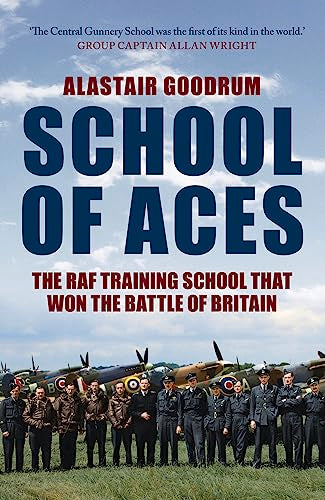 Book cover: “School of Aces” with RAF pilots and fighter planes.
