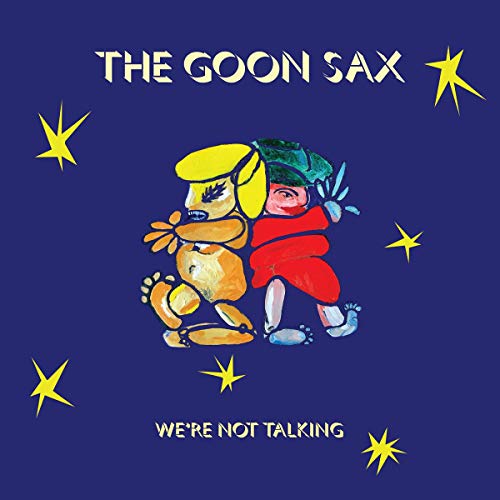 Album cover for The Goon Sax’s “We’re Not Talking” with painted figures.