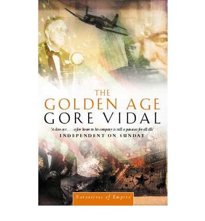 Book cover for "The Golden Age" by Gore Vidal, featuring portraits and a plane.