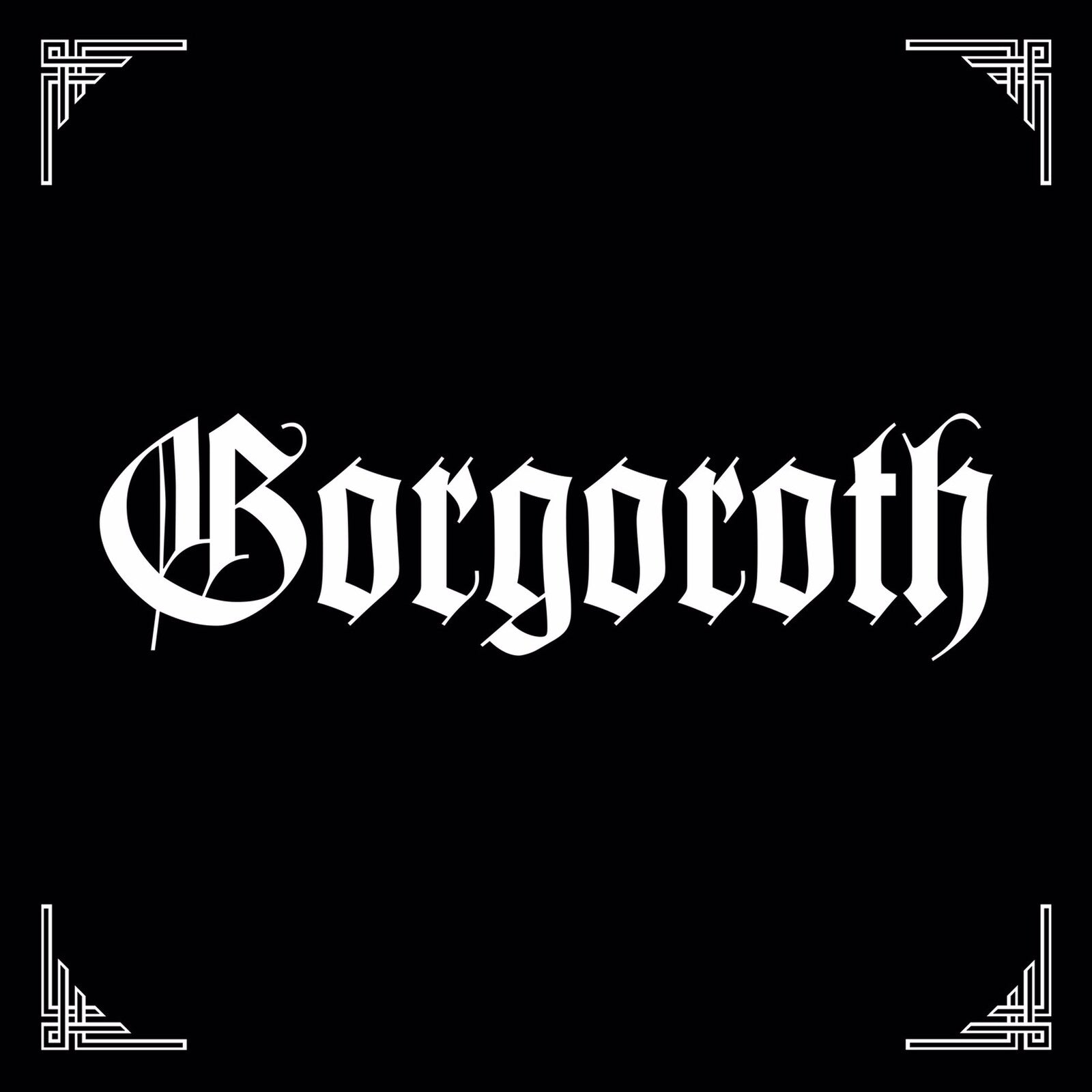 Black album cover with white ornate “Gorgoroth” text and corner designs.