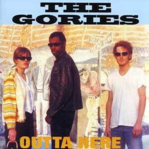 CD cover for The Gories’ “Outta Here” featuring three people in sunglasses.