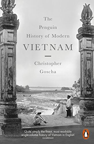 Book cover for The Penguin History of Modern Vietnam featuring a black and white photo.