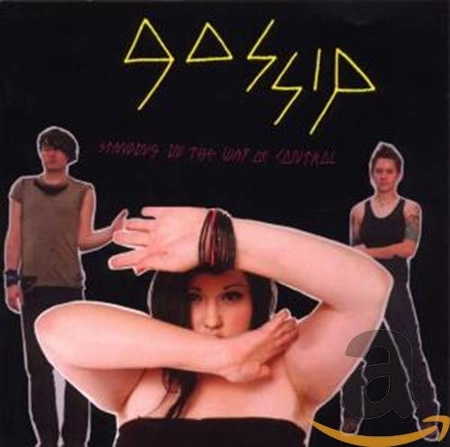 CD cover for Gossip’s “Standing In The Way Of Control” featuring three people.