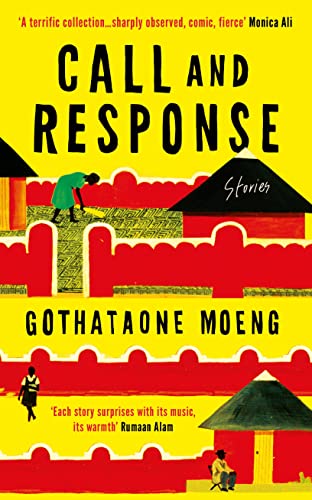Book cover: "Call and Response" by Gothataone Moeng, illustrated with village scenes.