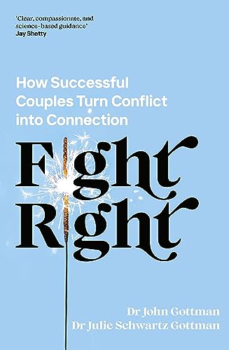 Book cover: "Fight Right" by Dr. John Gottman, with sparkler illustration.
