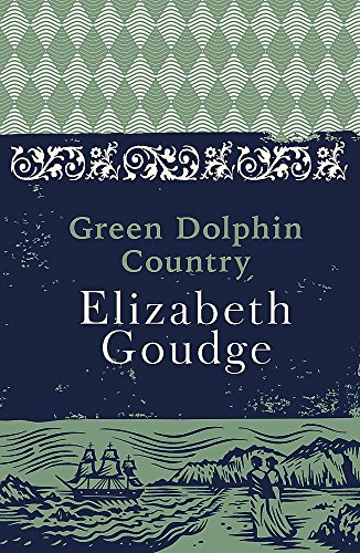 Book cover: "Green Dolphin Country" by Elizabeth Goudge, with ship and figures.