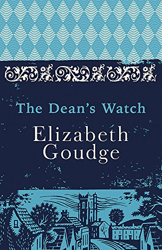 Book cover: "The Dean's Watch" by Elizabeth Goudge, with village illustration.