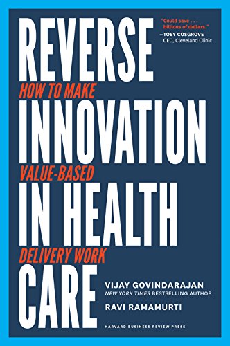 Book cover with bold white text: "Reverse Innovation in Health Care.