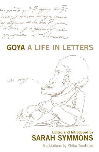 Book cover for “Goya: A Life in Letters” with sketch of a man.