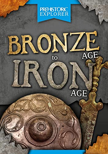 Book cover depicting a bronze shield and iron sword, titled “Bronze to Iron Age.”