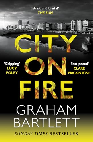 Book cover for City on Fire by Graham Bartlett featuring a black and white cityscape.