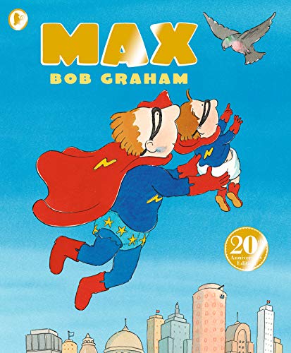 Book cover for "Max" featuring a superhero and a pigeon.