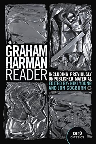 Book cover for "The Graham Harman Reader" with fragmented silver imagery.