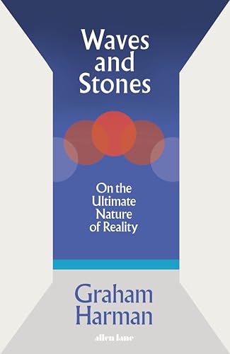 Book cover: "Waves and Stones" by Graham Harman, with red circles.