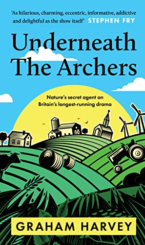 Book cover: “Underneath The Archers” with rural landscape illustration.