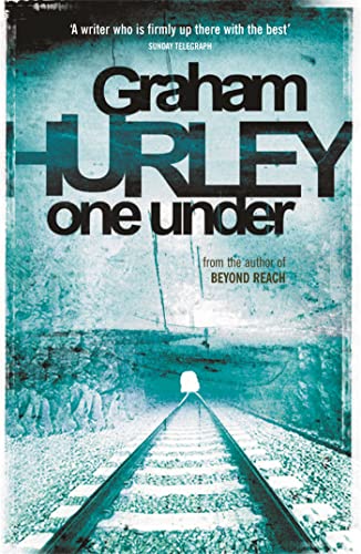 Book cover for One Under by Graham Hurley featuring railway tracks leading into a tunnel.