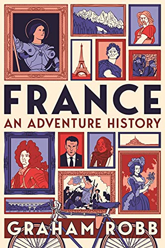 Book cover: "France: An Adventure History" with framed portraits and scenes.