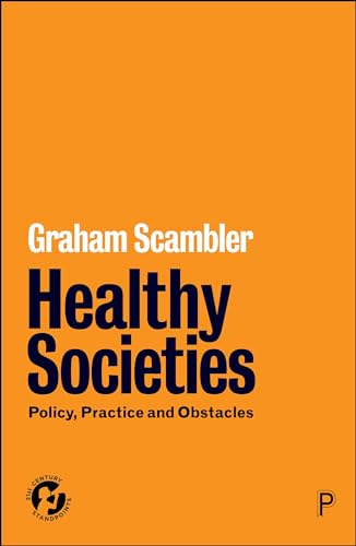 Book cover with orange background, title Healthy Societies, and author Graham Scambler.