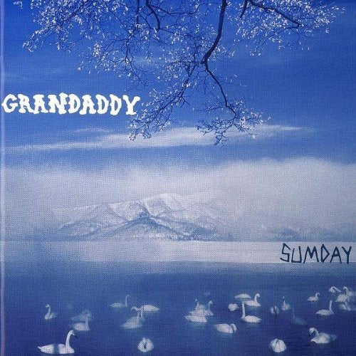 Album cover for Grandaddy’s “Sumday” with a snowy mountain landscape.