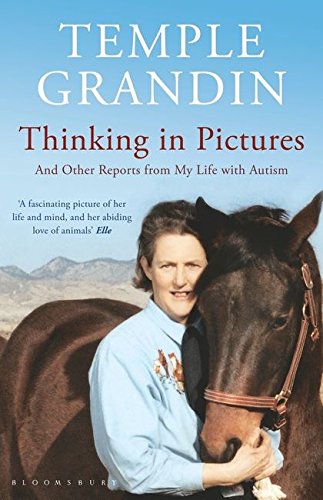 Book cover featuring Temple Grandin with a horse, titled “Thinking in Pictures.”