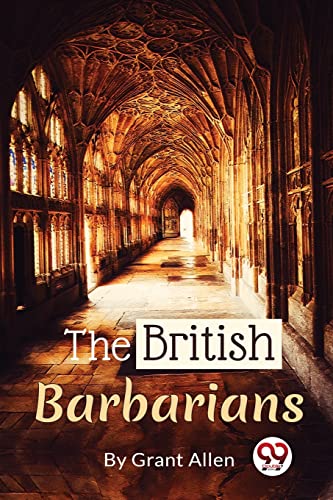 Book cover: stone hallway, title “The British Barbarians” in large text.