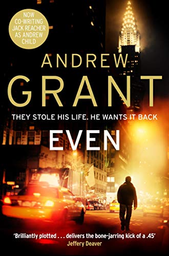 Book cover for “EVEN” by Andrew Grant, featuring a city street scene.