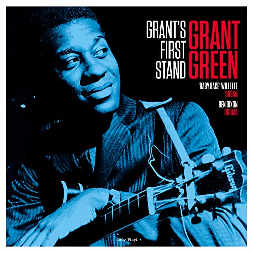 Album cover of Grant Green's Grant's First Stand featuring a blue-toned portrait of him.