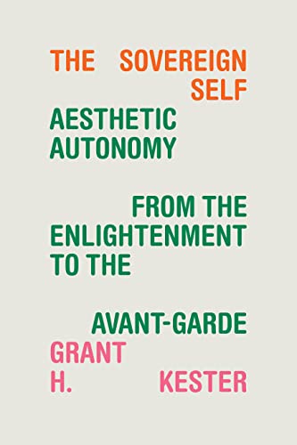 Book cover with red and pink text: "The Sovereign Self" by Grant H. Kester.