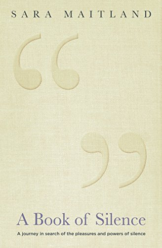 Book cover with large quotation marks and title "A Book of Silence".