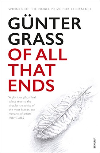Book cover: “Of All That Ends” by Günter Grass with a feather illustration.