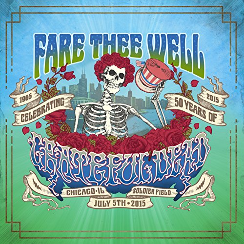 Grateful Dead album cover: skeleton, roses, and Chicago skyline, "Fare Thee Well.