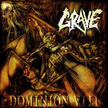 Dark album cover for Grave’s “Dominion VIII” featuring demonic figures.