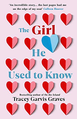 Book cover with pink hearts and bold title: "The Girl He Used to Know.