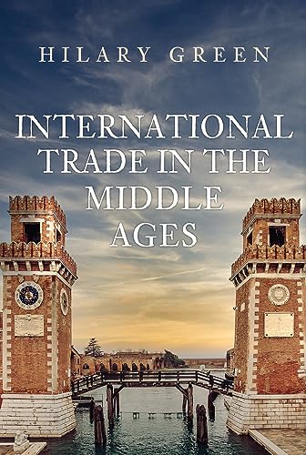 Book cover: "International Trade in the Middle Ages" with a castle image.