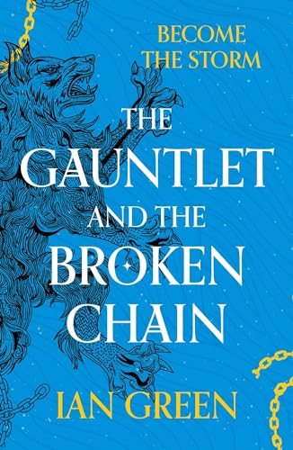 Book cover: wolf illustration, title “The Gauntlet and the Broken Chain.”