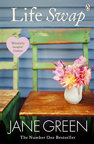 Book cover: “Life Swap” by Jane Green, featuring chairs and flowers.