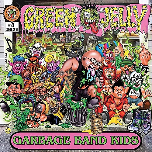 Cartoon album cover for Green Jelly’s “Garbage Band Kids” vinyl record.
