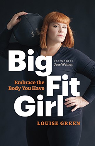 Book cover: woman with red hair holding a weight, title “Big Fit Girl”.