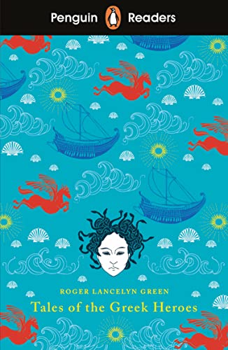 Book cover: “Tales of the Greek Heroes” with ships, Pegasus, and Medusa.