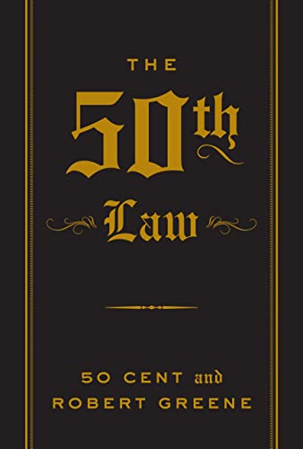 Book cover of The 50th Law by 50 Cent and Robert Greene with gold text.